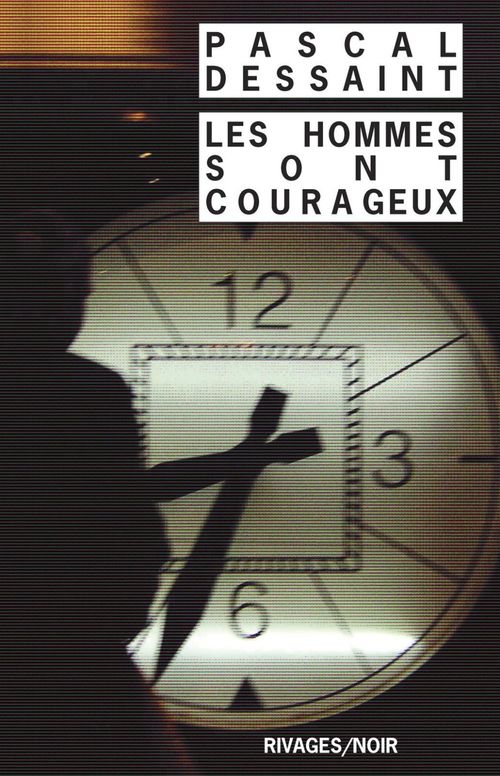 ebook cover of Les Hommes sont courageux, by Pascal Dessaint