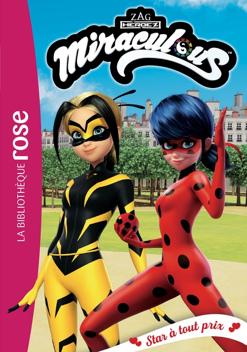 ebook cover of Miraculous 40 - Star à tout prix, by Zagtoon