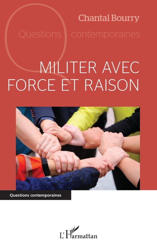 Couverture ebook de Militer avec force et raison, de Chantal Bourry
