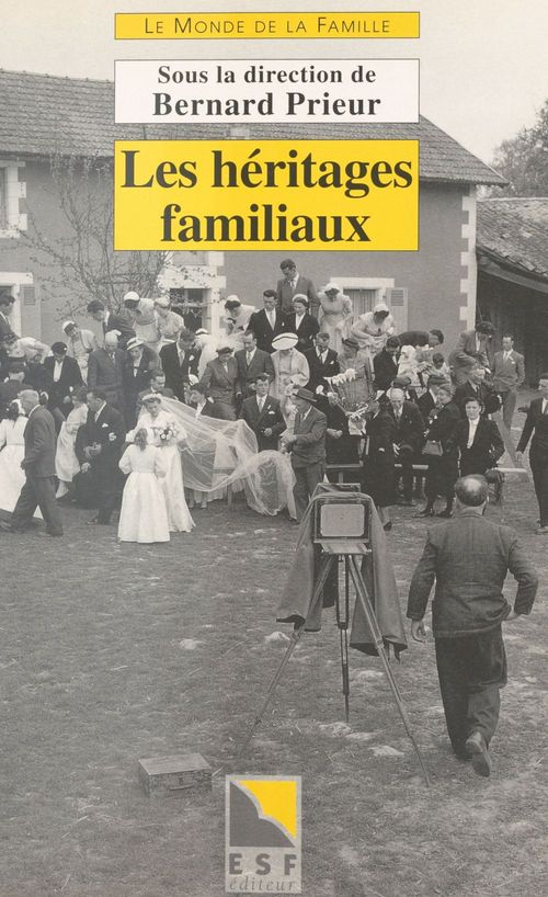Couverture ebook de Les Héritages familiaux, de Prieur Bernard