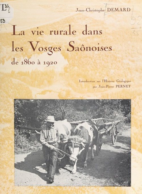 ebook cover of La vie rurale dans les Vosges saônoises de 1860 à 1920, by Jean-Christophe Demard, Pierre Fernette