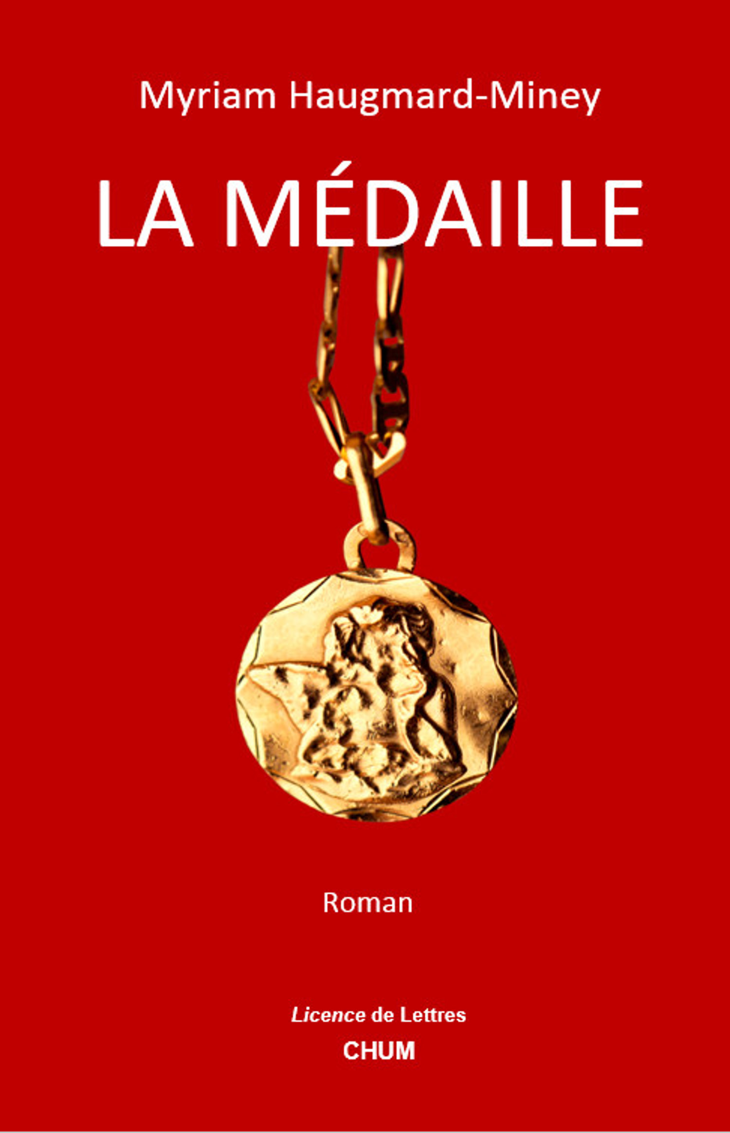 Couverture ebook de La médaille, de Myriam Haugmard-miney