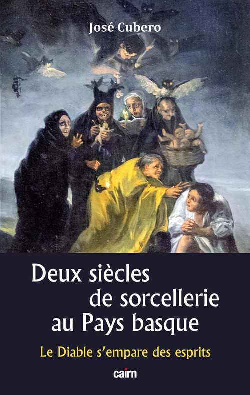 Couverture ebook de Deux siècles de sorcellerie au Pays basque, de José Cubero