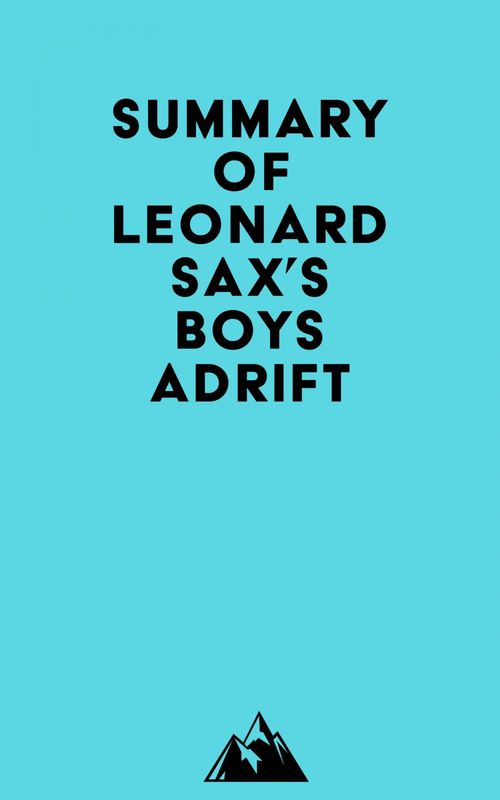 Couverture ebook de Summary of Leonard Sax's Boys Adrift, de Everest Media