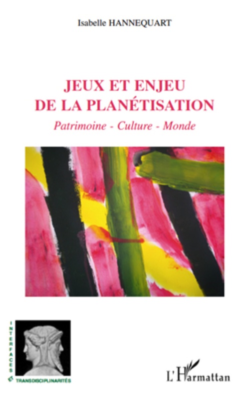 ebook cover of Jeux et enjeu de la planétisation, by Isabelle Hannequart