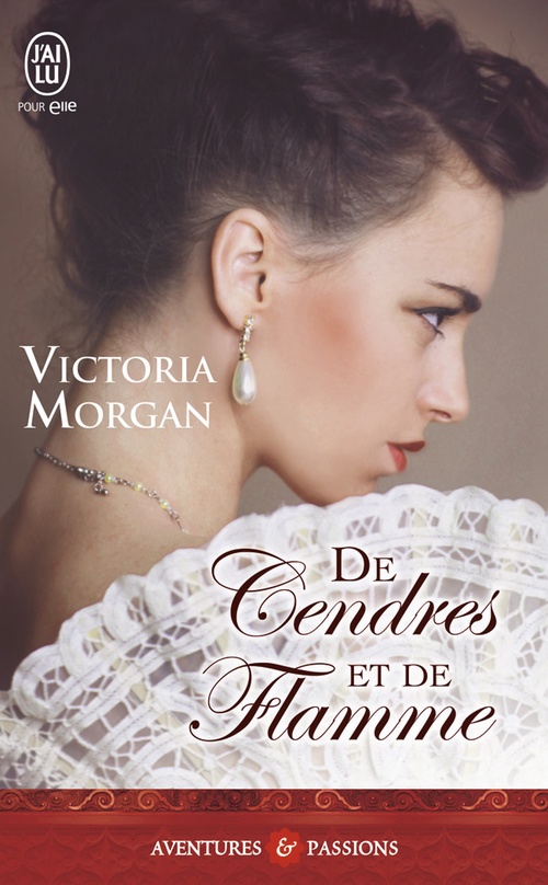 ebook cover of De cendres et de flamme, by Victoria Morgan