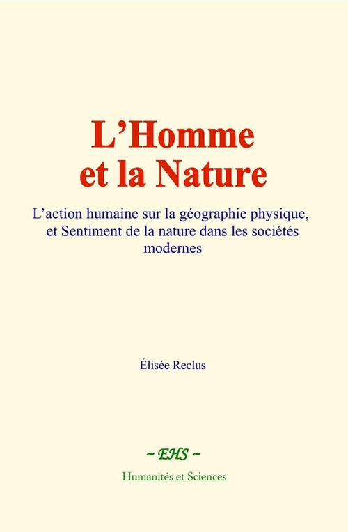 Couverture ebook de L'Homme et la Nature, de Elisée Reclus