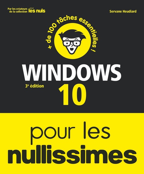 Couverture ebook de Windows 10 pour les Nullissimes, 3e éd, de Servane Heudiard
