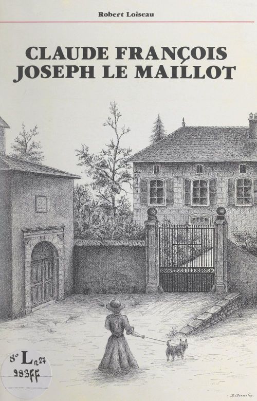 ebook cover of Claude François Joseph Le Maillot, by Robert Loiseau