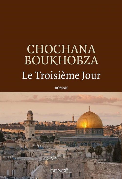 Couverture ebook de Le Troisième Jour, de Chochana Boukhobza