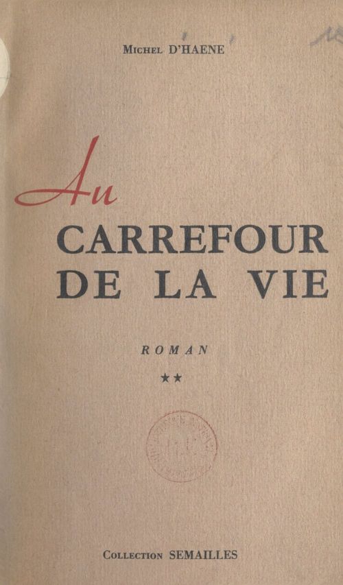 Couverture ebook de Au carrefour de la vie, de Michel D'Haene