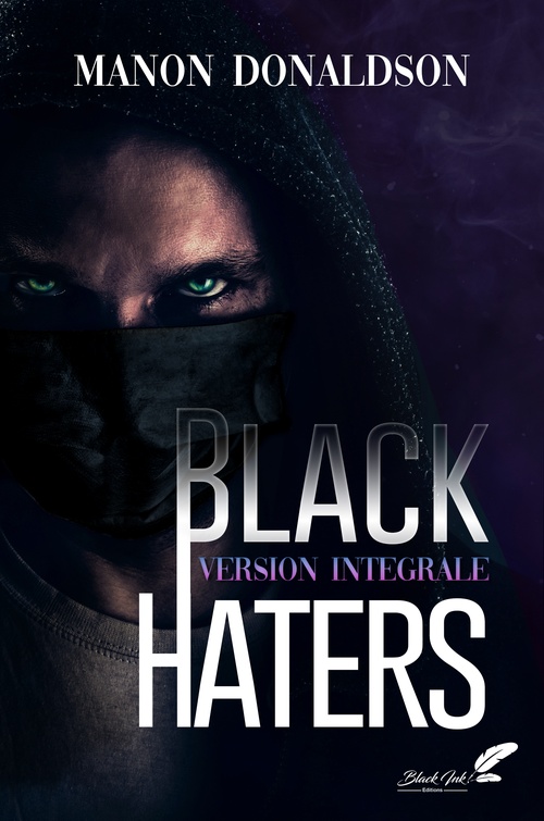 Couverture ebook de Black Haters : VERSION INTÉGRALE, de Manon Donaldson