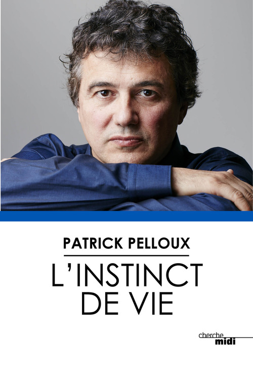 Couverture ebook de L'instinct de vie, de Patrick Pelloux