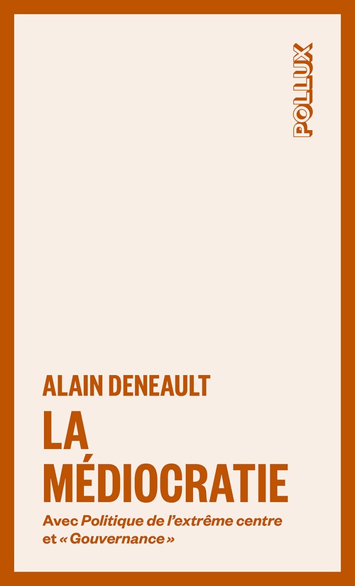 ebook cover of La médiocratie, by Alain Deneault