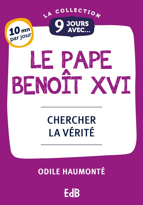 ebook cover of 9 jours avec le pape Benoît XVI, by Odile Haumonté