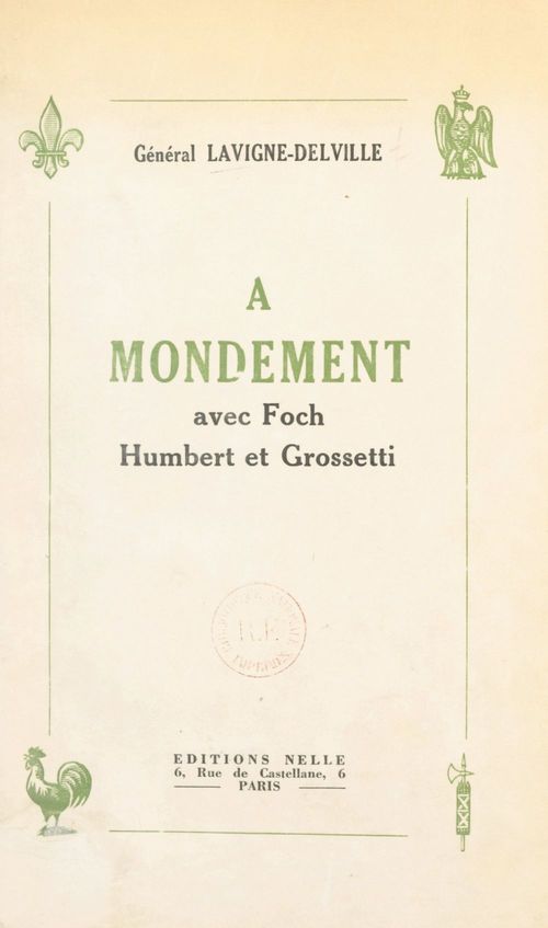 ebook cover of À Mondement, avec Foch, Humbert et Grossetti, by Paul Lavigne-Delville