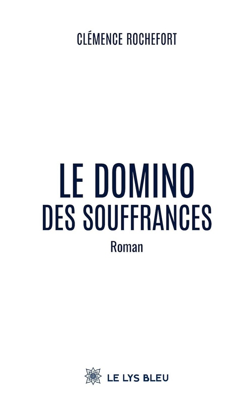 ebook cover of Le domino des souffrances, by Clemence Rochefort
