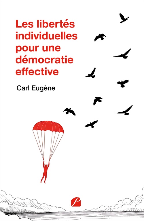 ebook cover of Les libertés individuelles pour une démocratie effective, by Carl Eugène