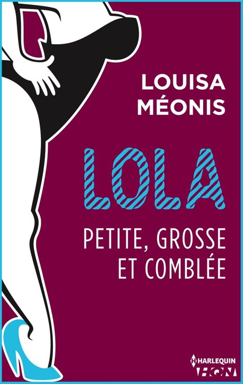 ebook cover of Lola S2.E4 - Petite, grosse et comblée, by Louisa Méonis