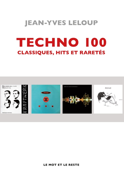 Couverture ebook de Techno 100, de Jean-Yves LELOUP