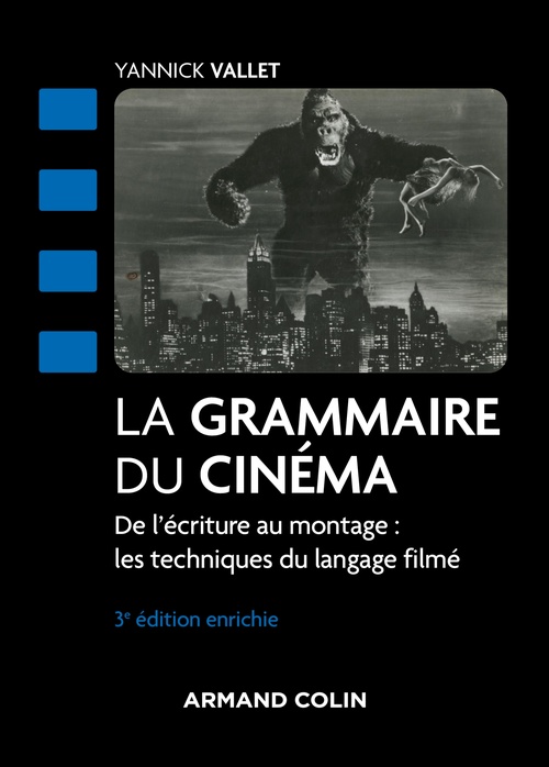 Couverture ebook de La grammaire du cinéma - 3e éd., de Yannick Vallet