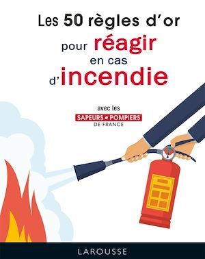 Couverture ebook de 40 RO pour réagir en cas d'incendie, de Fédération Nationale des Sapeurs-Pompiers de France