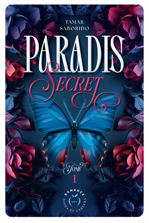 ebook cover of Paradis secret - Tome 1, by Tamar Saborido