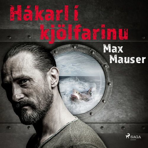 Couverture audiobook de Hákarl í kjölfarinu, de Max Mauser