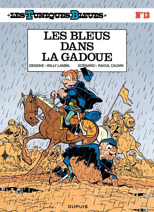 Couverture ebook de Les Tuniques Bleues - Tome 13 - Les bleus dans la gadoue, de Raoul Cauvin, Willy Lambil