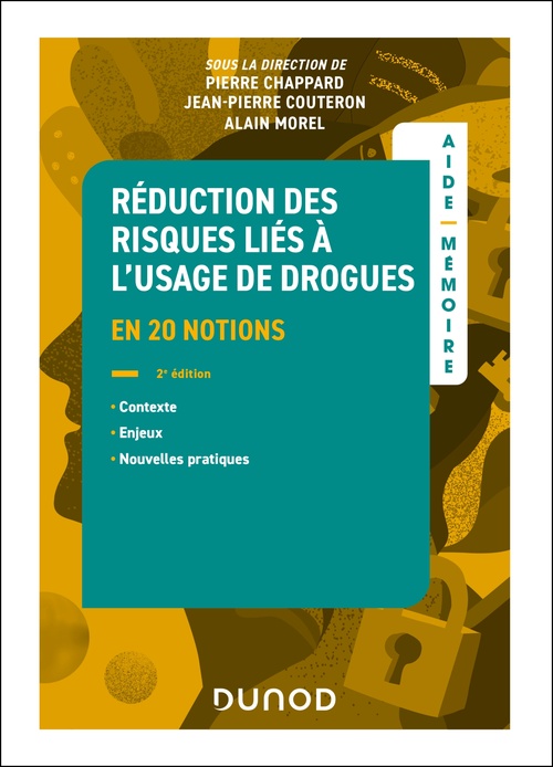 Couverture ebook de Aide-mémoire - Réduction des risques liés à l'usage de drogues -  2e éd., de Pierre Chappard, Jean-Pierre Couteron, Alain Morel