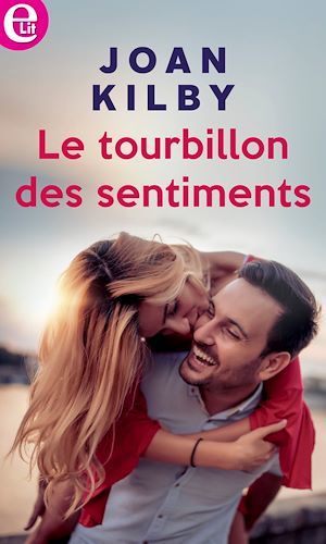 ebook cover of Le tourbillon des sentiments, by Joan Kilby