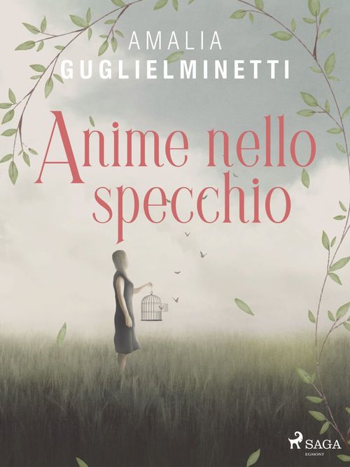 Couverture ebook de Anime nello specchio, de Amalia Guglielminetti