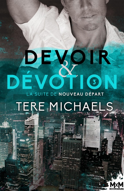 Couverture ebook de Devoir & Dévotion, de Tere Michaels