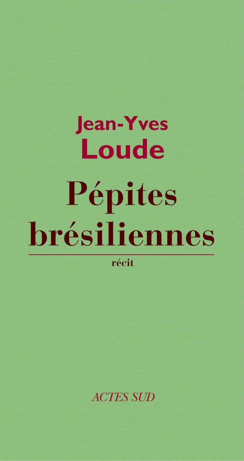 ebook cover of Pépites brésiliennes, by Jean-Yves Loude
