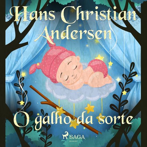 audiobook cover of O galho da sorte, by Hans Christian Andersen