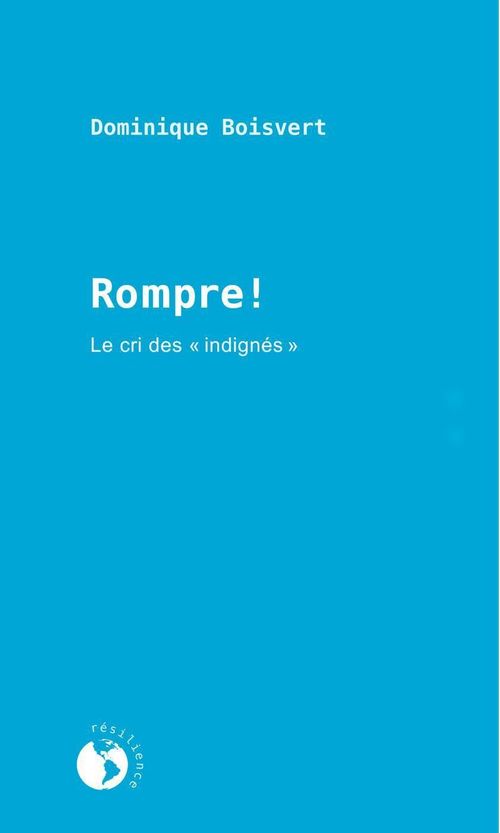 Couverture ebook de Rompre!, de Dominique Boisvert