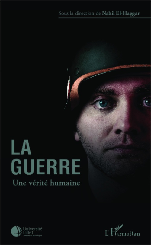 ebook cover of La guerre une vérité humaine, by Nabil El haggar