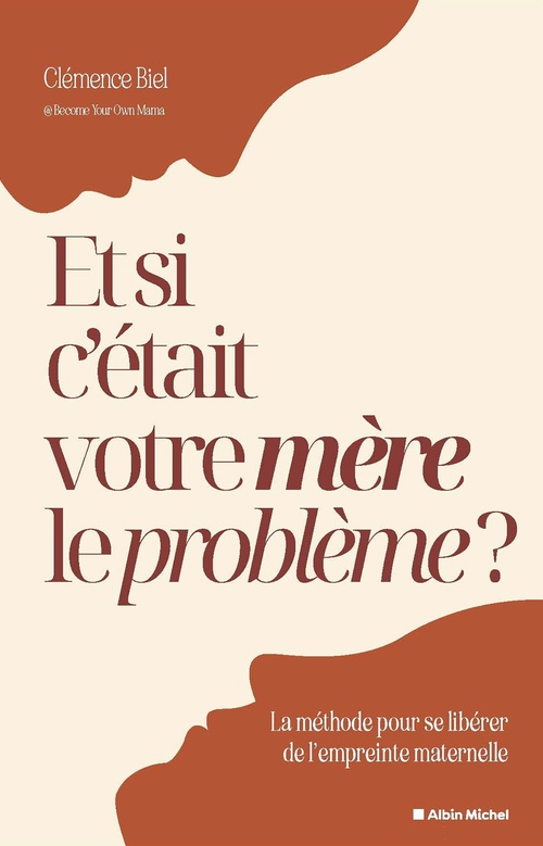 ebook cover of Et si c'était votre mère le problème ?, by Clémence Biel