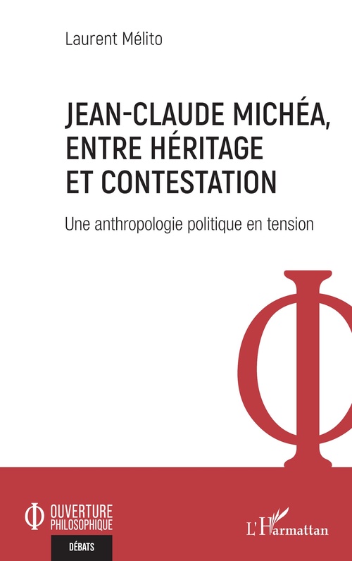 ebook cover of Jean-Claude Michéa, entre héritage et contestation, by Laurent Mélito