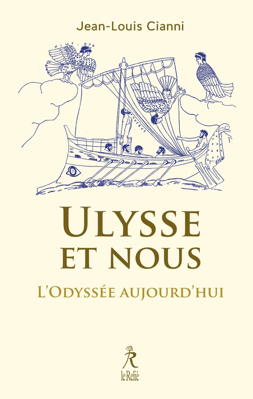 Couverture ebook de Ulysse et Nous - L'Odyssée aujourd'hui, de Jean-Louis Cianni