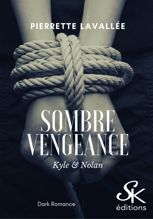 Couverture ebook de Sombre vengeance, de Pierrette Lavallée