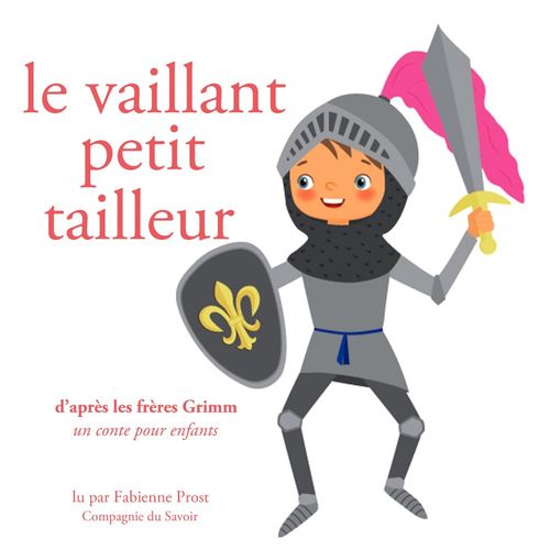 Couverture audiobook de Le Vaillant Petit Tailleur, des Frères Grimm, de Frères Grimm