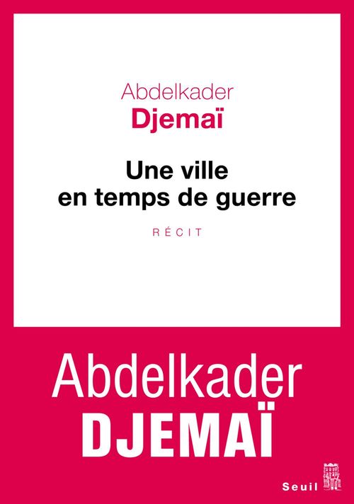 ebook cover of Une ville en temps de guerre, by Abdelkader Djemaï