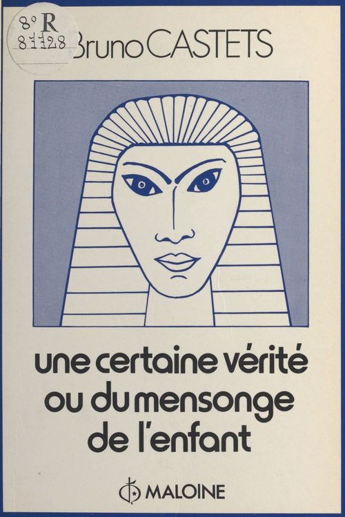 Couverture ebook de Une certaine vérité ou Du mensonge de l'enfant, de Collectif