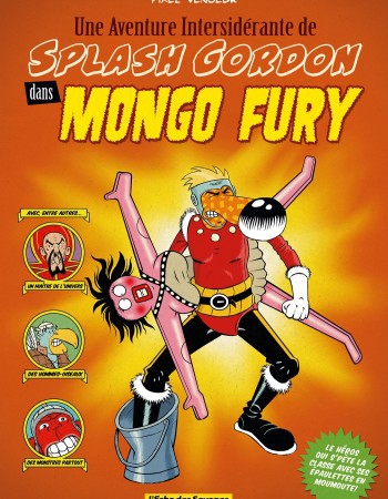 Couverture ebook de Une Aventure Intersidérante de Splash Gordon dans Mongo Fury, de Pixel vengeur