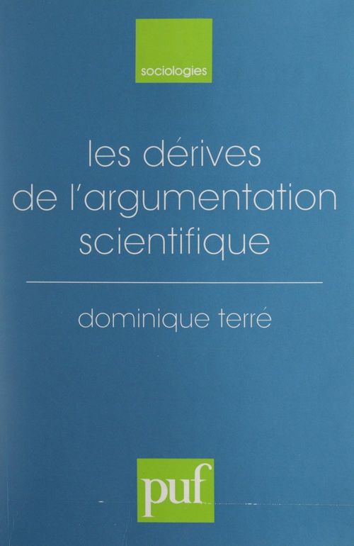 ebook cover of Les dérives de l'argumentation scientifique, by Dominique Terré