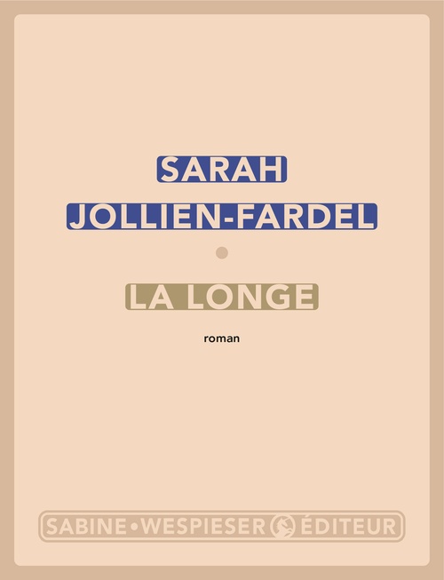 Couverture ebook de La Longe, de Sarah Jollien-Fardel