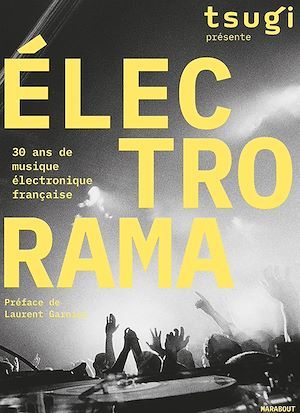 ebook cover of ELECTRORAMA - 30 ans de musique électronique française, by Collectif