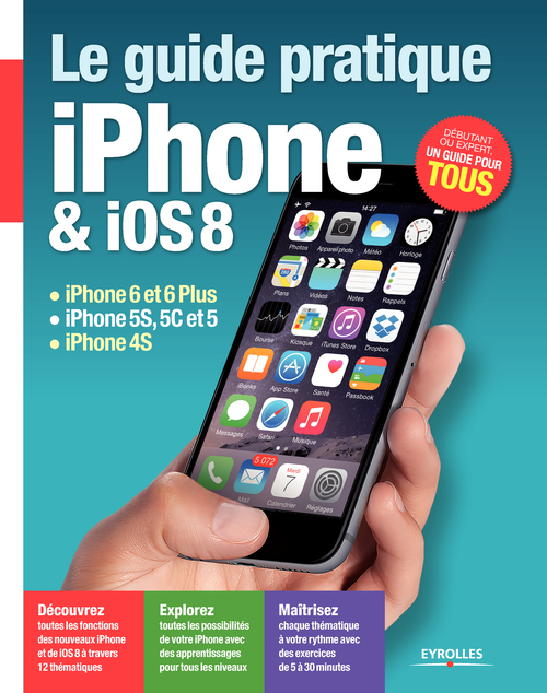 Couverture ebook de Le guide pratique iPhone et iOS 8, de Fabrice Neuman