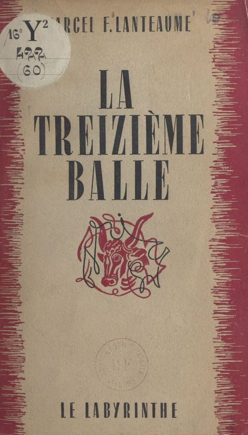 Couverture ebook de La treizième balle, de Marcel-F. Lanteaume